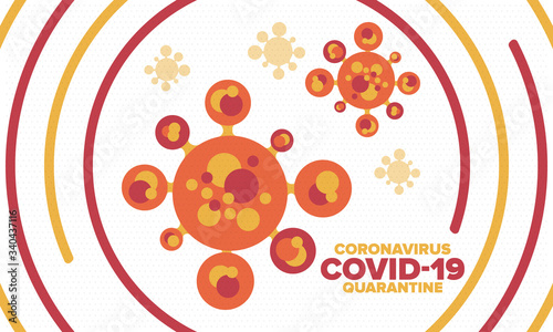 Coronavirus quarantine design. Covid-19 infection. Epidemic warning, virus protection time.  Control and pandemic prevention. Medical health care design. Stay safety. Emergency poster concept