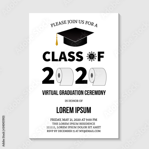 Virtual Graduation Ceremony Class of 2020 invitation card with toilet paper. Funny graduation party invite. Coronavirus COVID-19 Quarantine concept. Grad announcement template. Vector illustration.