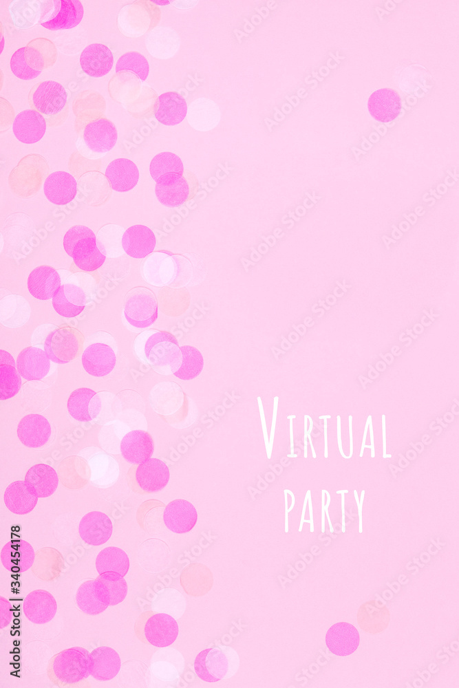 Creative pastel fantasy holiday card with confetti and Virtual party wording. Baby shower, birthday, celebration during social isolation, remote communications, modern technology concept. Vertical