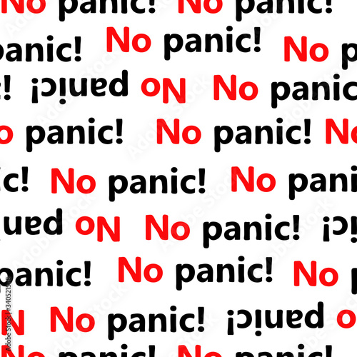 Seamless pattern with text No panic. Hand drawn warning black and red letters isolated on white background. Symbol of a call to calm, lack of panic, be careful. Information plate. Vector illustration