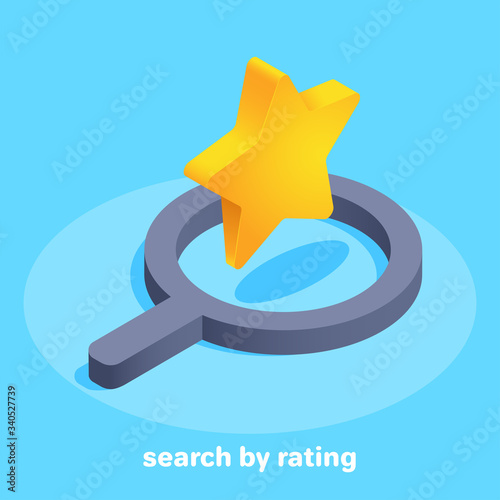 isometric vector image on a blue background, a gold star in a magnifying glass icon, search by rating