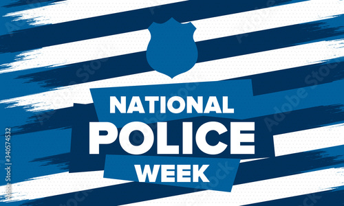 National Police Week in May. Celebrated annual in United States. In honor of the police hero. Police badge and patriotic elements. Officers Memorial Day. Poster, card, banner. Vector illustration