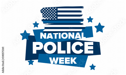 National Police Week in May. Celebrated annual in United States. In honor of the police hero. Police badge and patriotic elements. Officers Memorial Day. Poster, card, banner. Vector illustration