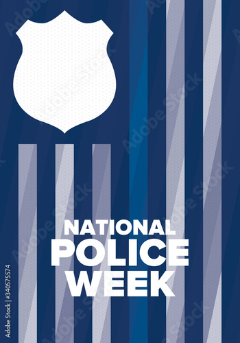 National Police Week in May. Celebrated annual in United States. In honor of the police hero. Police badge and patriotic elements. Officers Memorial Day. Poster, card, banner. Vector illustration