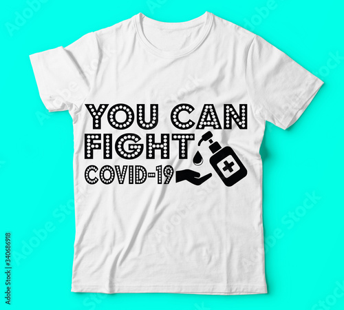 Covid 19|you can fight covid-19|100% vector best colour tshirt, pillow,mug, sticker and other Printing media or christmas or fishing design or Printing design or Banner or Poster-Vector.