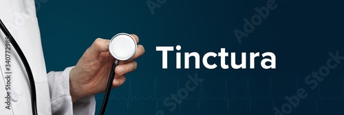 Tinctura. Arzt im Kittel hält Stethoskop. Das Wort Tinctura steht daneben. Symbol für Medizin, Krankheit, Gesundheit photo