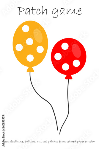 Education Patch game balloons for children to develop motor skills, use plasticine patches, buttons, colored paper or color the page, kids preschool activity, printable worksheet, vector illustration