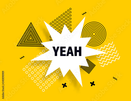 Yeah speech bubble banner pop art memphis style