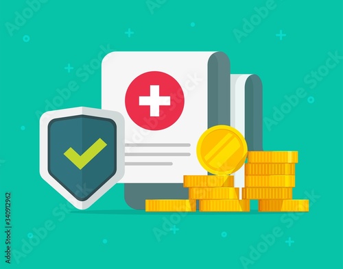 Medical health care insurance form protection or medicare healthcare document risk claim coverage with shield and money vector flat cartoon, pharmacy life allowance policy or financial concept design