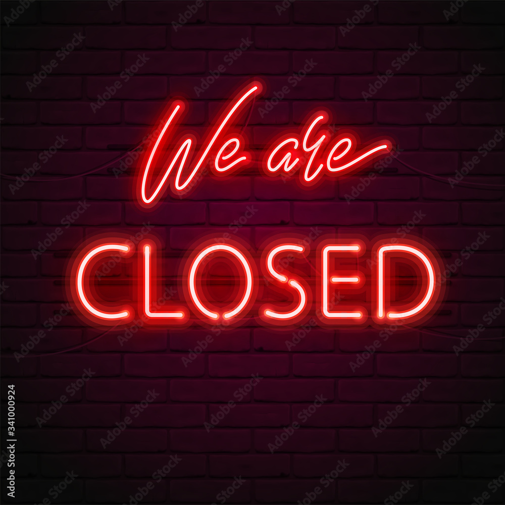 WE ARE CLOSED glow red neon font, fluorescent lamps on brick wall background. Vector illustration for design of sign on the door of shop, cafe, bar or restaurant, 3D. Bright vector typography.