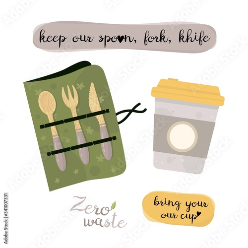 Zero waste lifestyle elements - cultery and coffe cup. Vector cute illustration. Reusable and recyclable eco items. Plastic free. Go green.