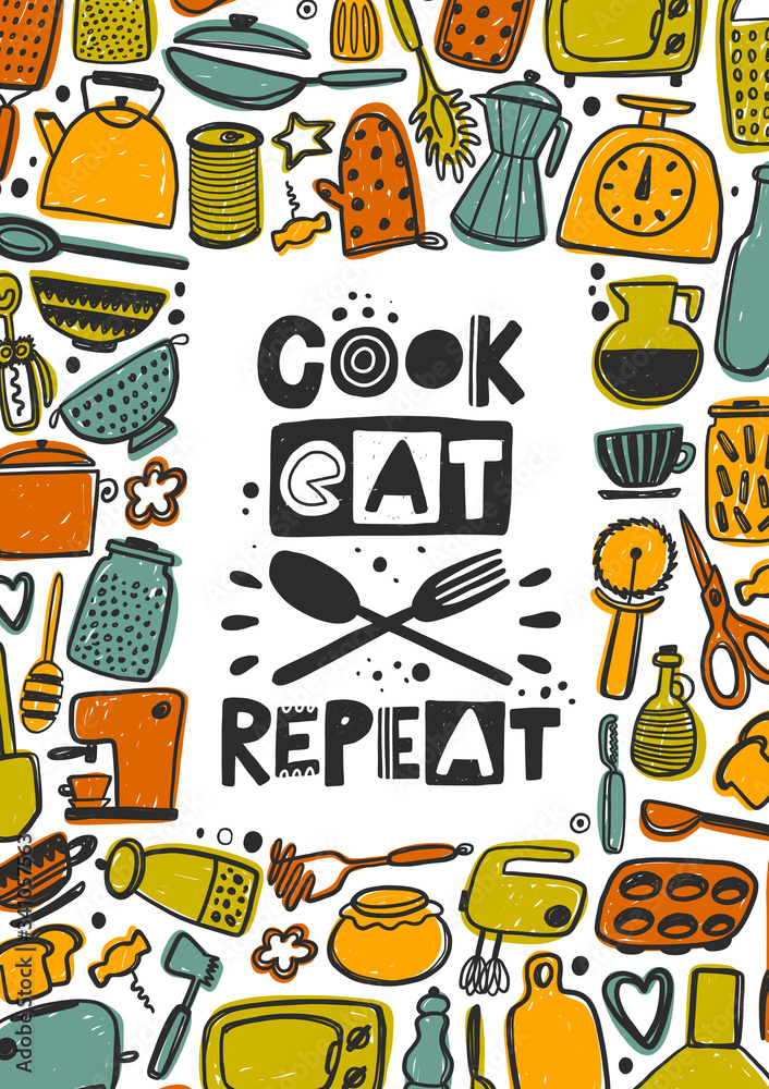 Cook Eat Repeat hand written lettering. Grunge poster, banner with ink drops. Stylized phrase with kitchen utensils. Mixer, whisk, kettle, grater, coffee machine design elements