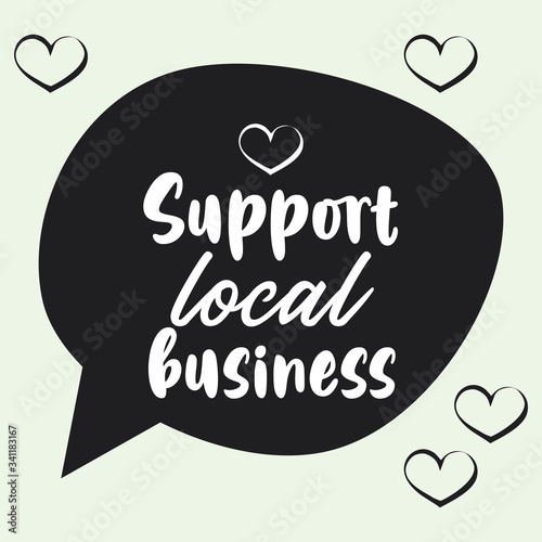 support local business poster with speech bubble
