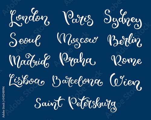 Hand lettering city names. London, Seoul, Madrid, Lisboa, Paris, Barcelona, Saint Petersburg, Moscow, Sydney, Berlin, Prague, Rome, Wien.