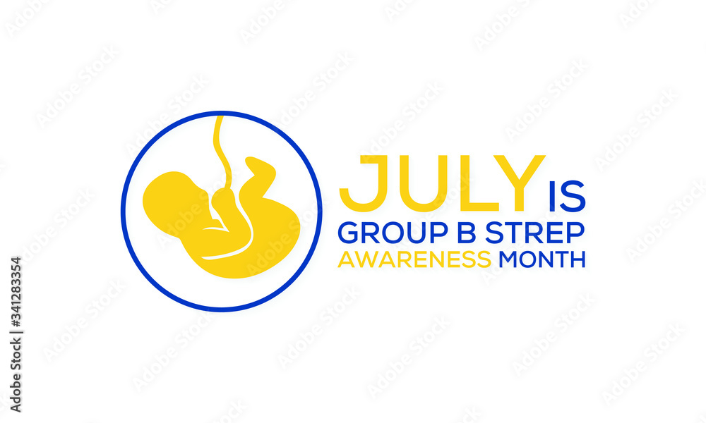 Obraz premium Vector illustration on the theme of International Group B strep throat awareness month observed each year during July worldwide.