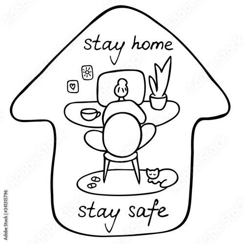Stay home, stay safe. Cute hand drawn doodle concept. Vector illustration about coronavirus, Covid-19, Stay Home, work in home, pandemic protection.