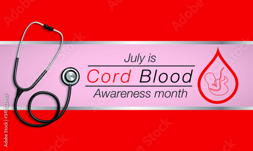 Vector illustration on the theme of Cord Blood awareness month observed each year during July.