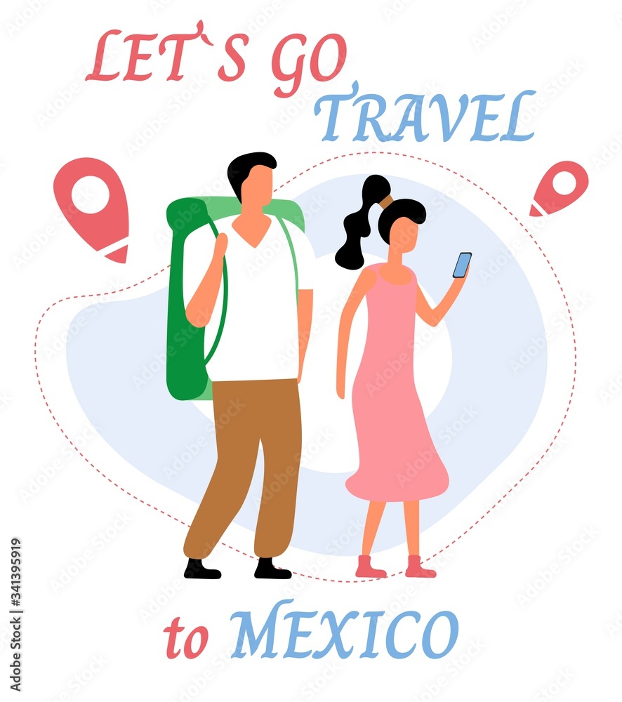 Lets go travel to mexico. Young romantic couple during hiking adventure travel or camping trip. Flat colorful vector illustration.