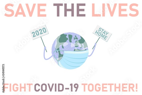 Coronavirus or quarantine concept. Earth in a medical mask asks to stay home. Save the lives during the covid-19 pandemic. Flat style vector illustration isolated on white background.