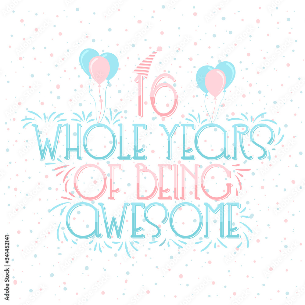 16 years Birthday And 16 years Wedding Anniversary Typography Design