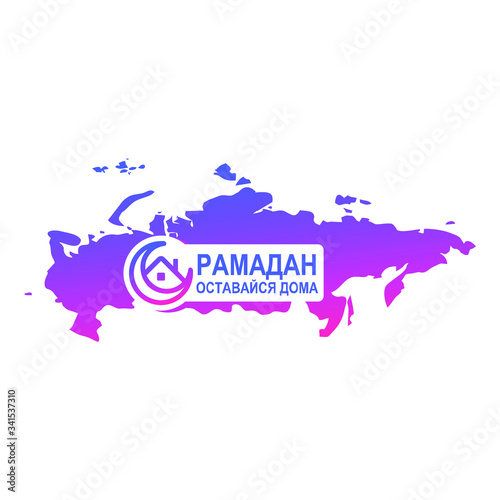 Russia Map Symbol. Russian Text Translated: Ramadan Stay at Home. Icon of Social media campaign. Vector Illustration.