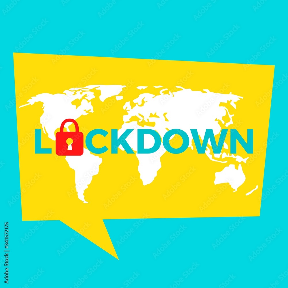 Obraz premium Lockdown Symbol Dialog. World lockdown due to corona virus covid 19. Global virus impact News Talks.