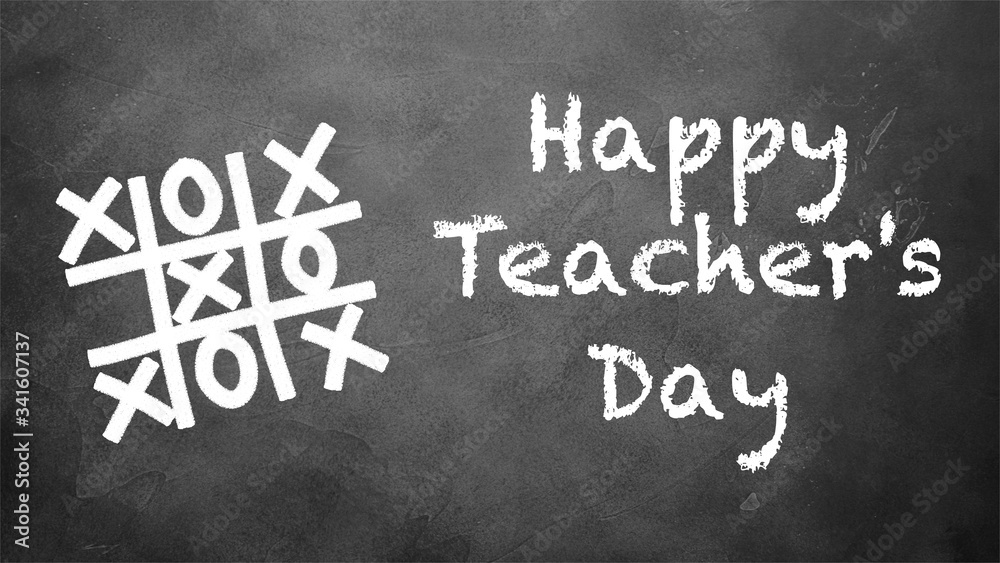 Fototapeta premium Tic-tac-toe game and Happy Teacher's Day text written in chalk on blackboard