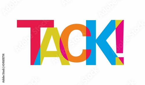 Text Tack in Swedish (Sweden) means thanks.