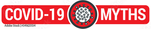 Covid-19 Myths sign with virus illustration. Vector icon