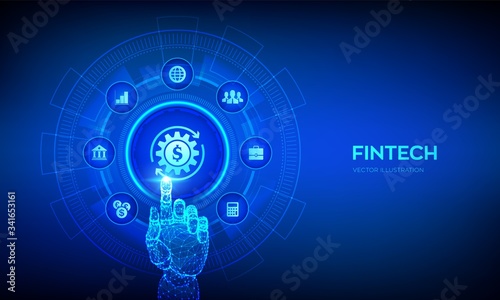 Fintech. Financial technology, online banking and crowdfunding. Business investment banking payment technology concept on virutal screen. Robotic hand touching digital interface. Vector illustration.
