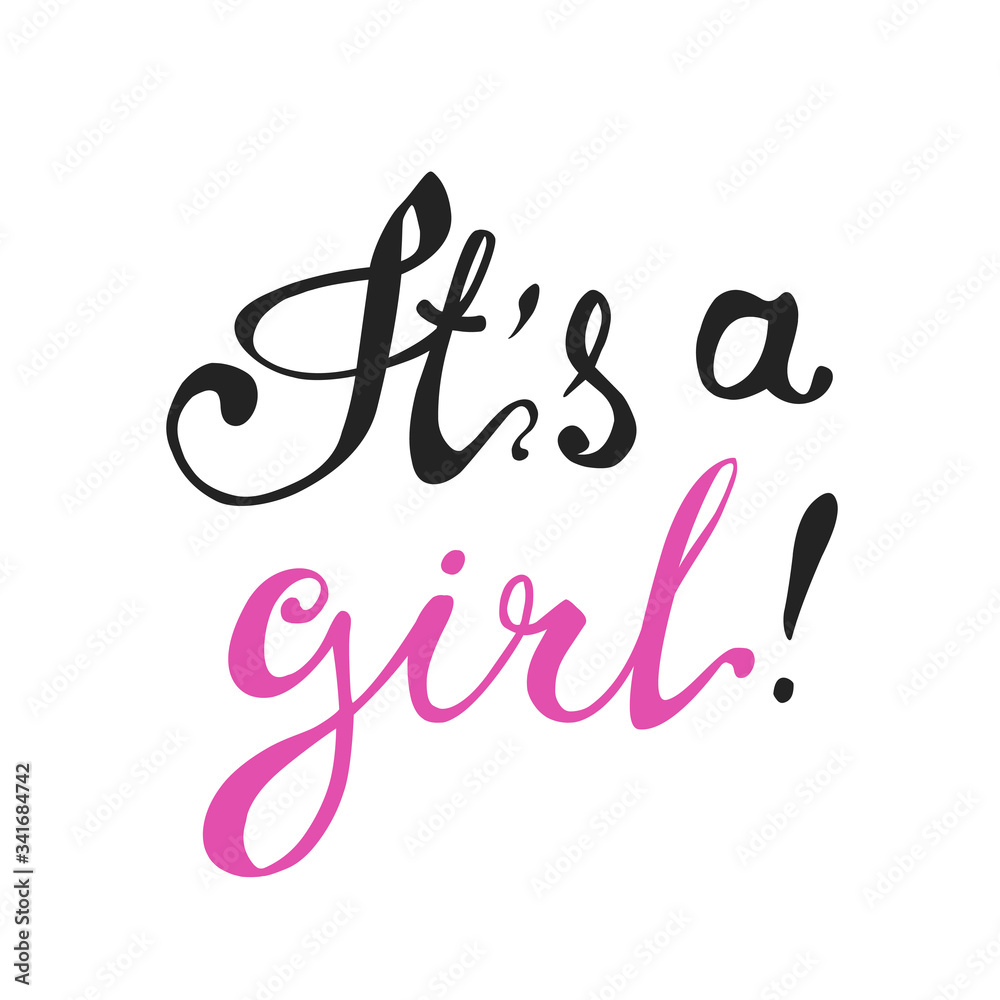 It’s a girl. Vector words of calligraphic letters It’s a girl. Vector words of calligraphic letters