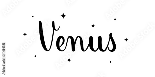 Venus. Handwritten name of the planet isolated on white background. Black vector text with star elements. Brush calligraphy style.