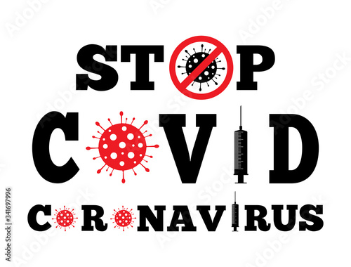 Text stop covid coronavirus with a bacterium and a syringe. Isolated vector illustration.