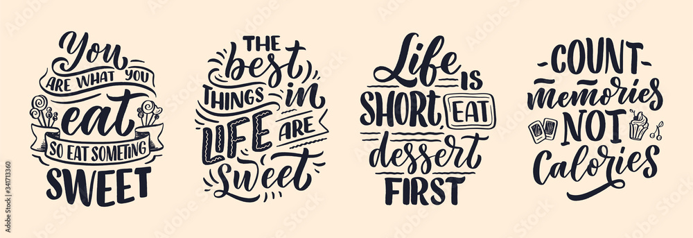 Set with funny sayings, inspirational quotes for cafe or bakery print. Embossed tape and brush calligraphy. Dessert lettering slogans in hand drawn style. Vector
