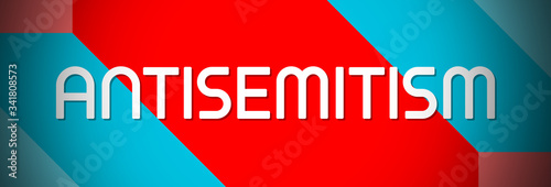 Foto Antisemitism - text written on colourful background