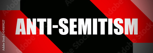 Valokuva Anti-semitism - text written on colourful background