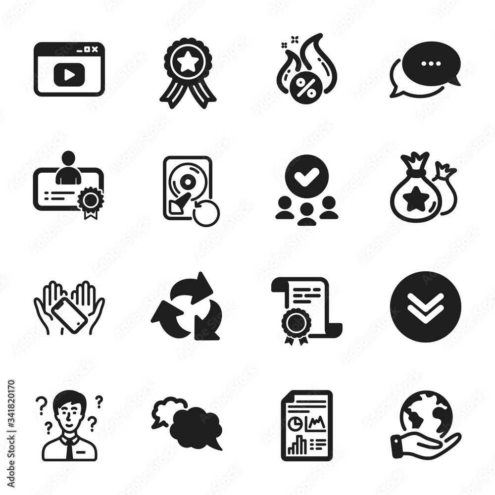 Set of Technology icons, such as Certificate, Recovery hdd. Certificate, approved group, save planet. Scroll down, Video content, Hot loan. Recycle, Messenger, Support consultant. Vector