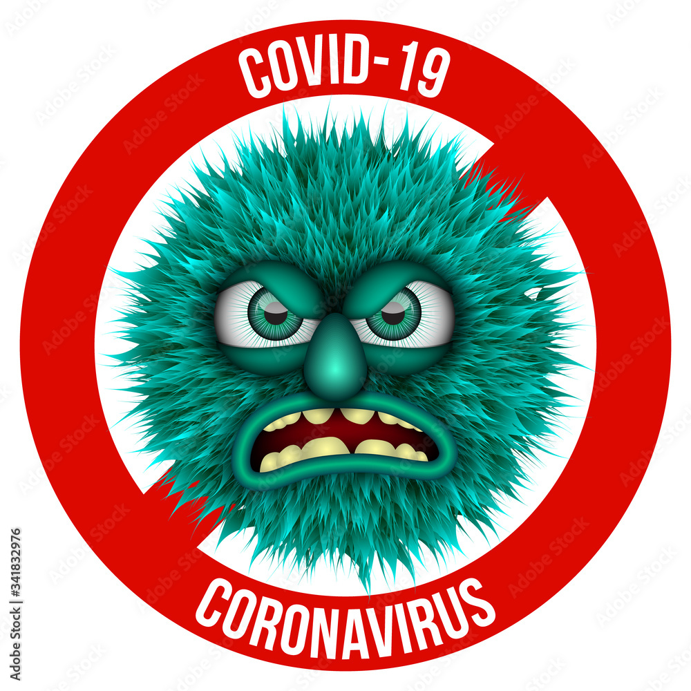 Red prohibition sign on a white background.Green shaggy creature.Coronavirus, covid-19, 2019-nCoV.Vector illustration