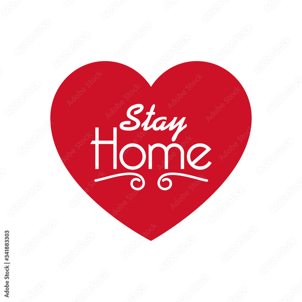Stay home concept, heart with Lettering typography Stay home concept, heart with Lettering typography