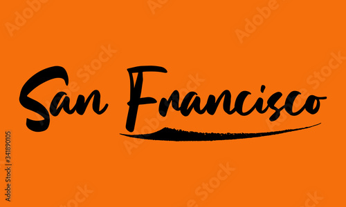 San Francisco Calligraphy Black Color Text On Yellow Background