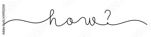 HOW? black vector monoline calligraphy banner with swashes