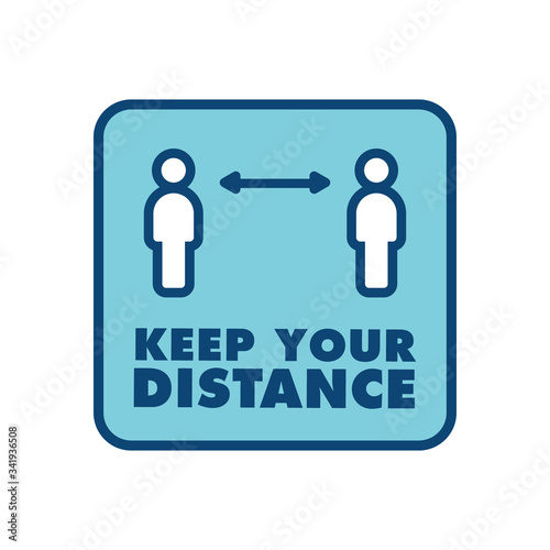 Keep distance information sign, infection spreading prevention. Coronavirus pandemic outbreak safety measures for social life. Vector icon design.