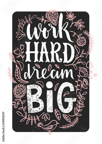 Work Hard Dream Big lettering.