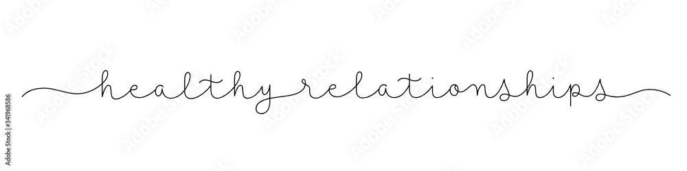 HEALTHY RELATIONSHIPS black vector monoline calligraphy with swashes HEALTHY RELATIONSHIPS black vector monoline calligraphy with swashes
