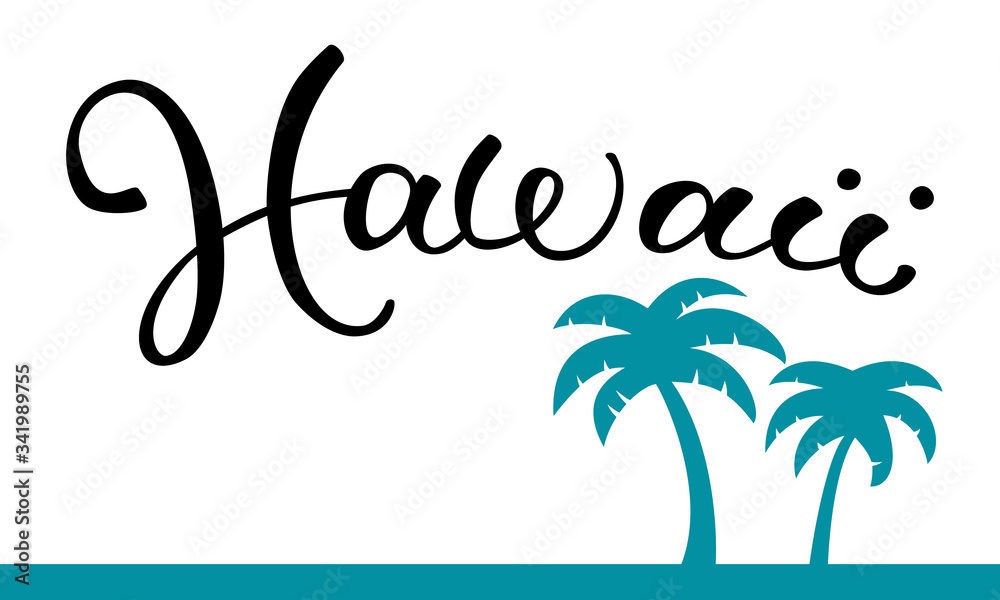 Hand lettering Hawaii with palm trees silhouette. Template for card, poster, print.