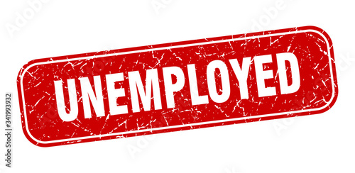 unemployed stamp. unemployed square grungy red sign