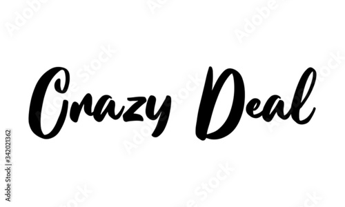 Crazy Offer Calligraphy Hand written Letters. On White Background