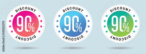 Discount offer price label. Sale vector badge template, 90 percent off sale label symbol, 90 discount promotion. Set of 3 beautiful color gradients.