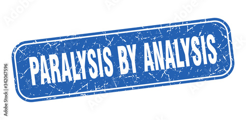 paralysis by analysis stamp. paralysis by analysis square grungy blue sign