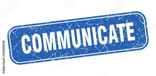 communicate stamp. communicate square grungy blue sign